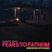 Fears to Fathom Episode 2