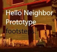 Hello Neighbor: Prototype