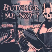 Butcher-Me-Not